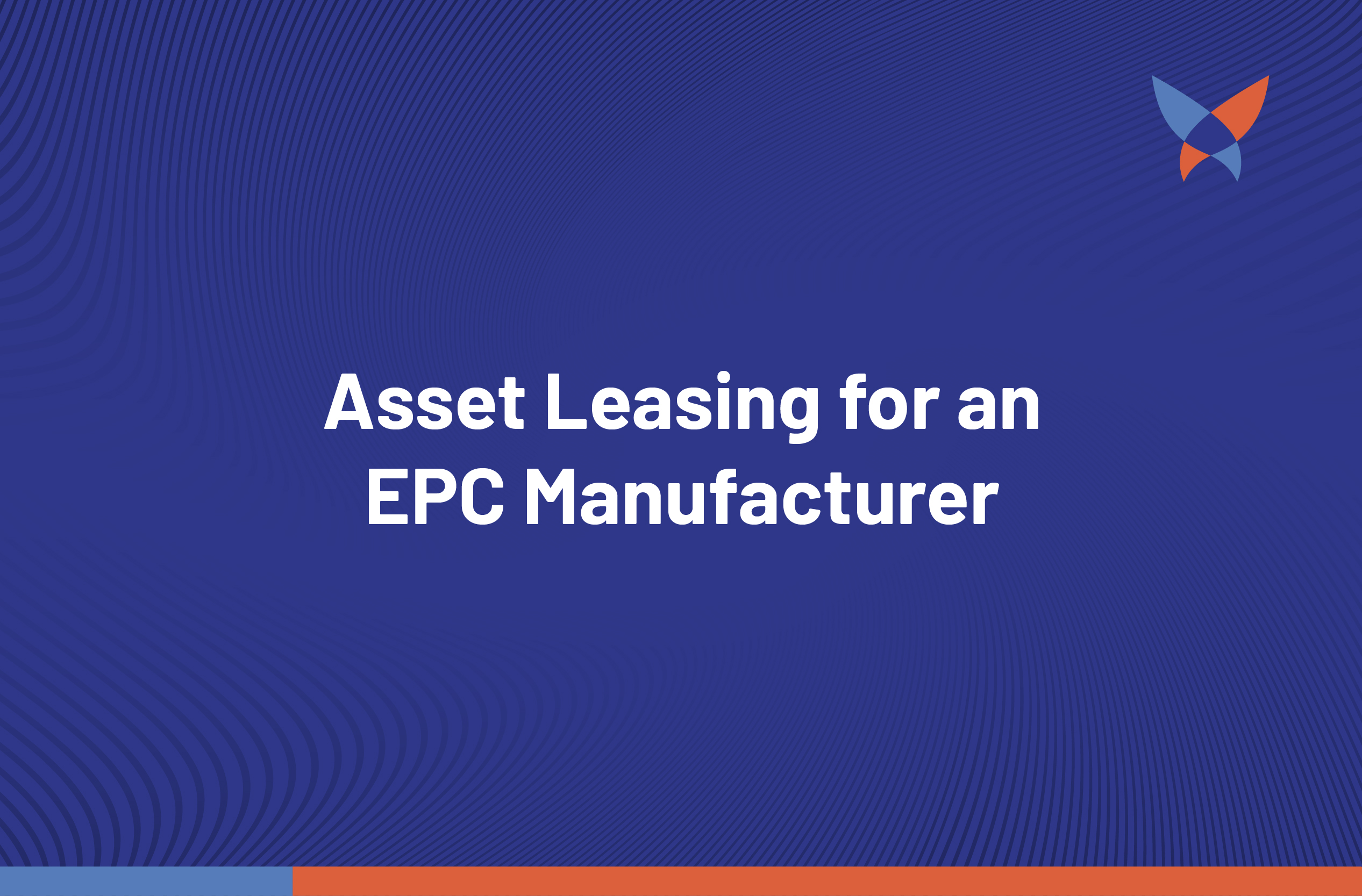 Thumbnail_ Asset Leasing for an EPC Manufacturer